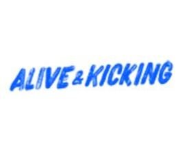 Alive & Kicking